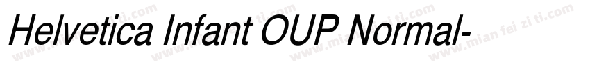 Helvetica Infant OUP Normal字体转换
